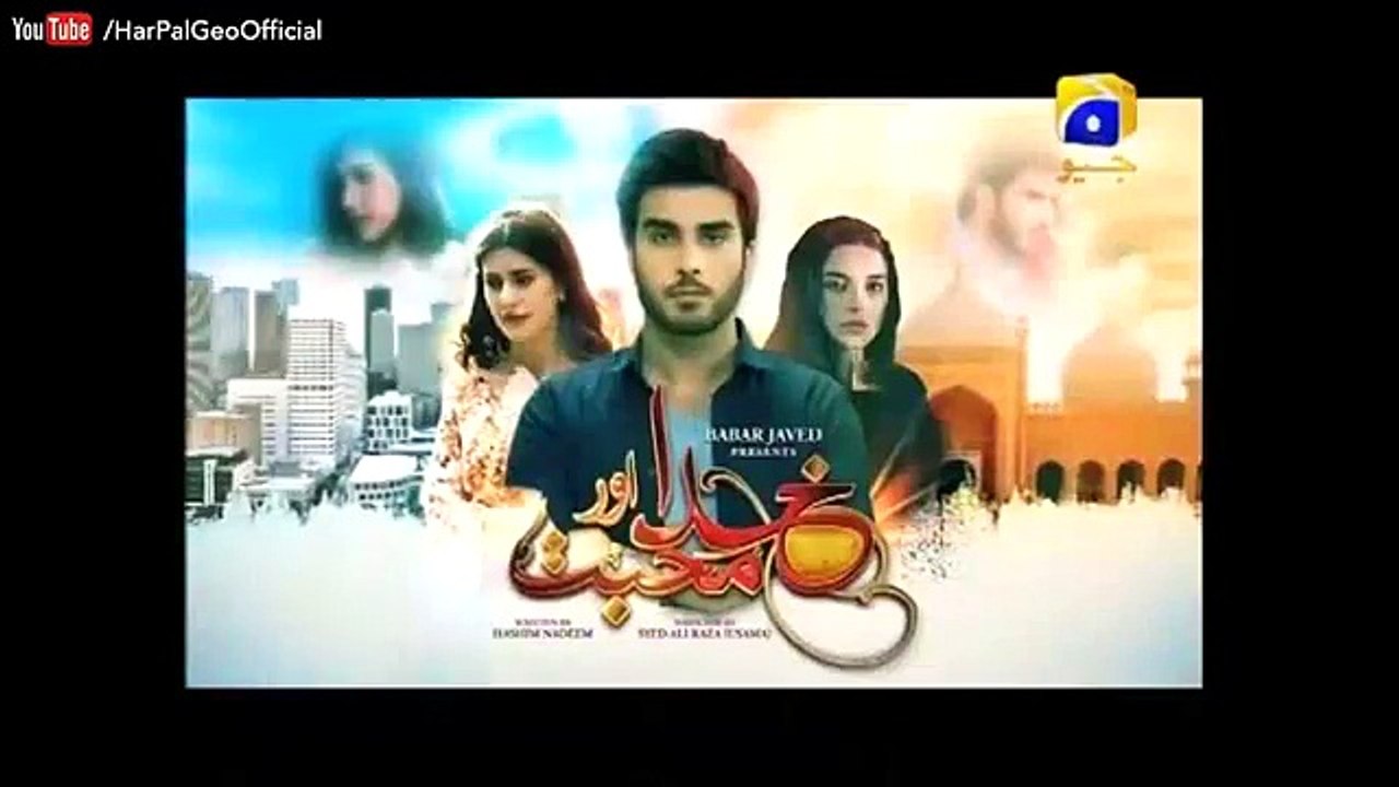 Khuda Aur Mohabbat - Season 2 - Episode 01 - Har Pal Geo