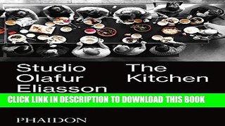 [PDF] Studio Olafur Eliasson: The Kitchen Popular Online