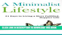[PDF] Estilo de vida Minimalista Descubre un camino de 21 dÃ­as para Vivir una Vida mÃ¡s Feliz y