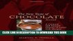 [PDF] The New Taste of Chocolate, Revised: A Cultural   Natural History of Cacao with Recipes