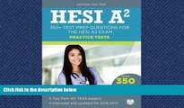 Popular Book HESI A2 Practice Tests: 350  Test Prep Questions for the HESI A2 Exam