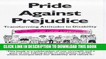 [PDF] Pride Against Prejudice: A Personal Politics of Disability Full Online