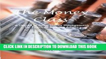 [PDF] The Money Class: A Course in Basic Money Management for Teens and Young Adults Full Colection