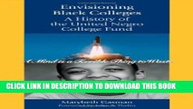 New Book Envisioning Black Colleges: A History of the United Negro College Fund