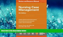 For you Nursing Case Management Review and Resource Manual, 4th Edition