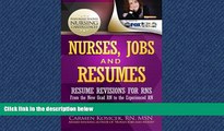 Pdf Online Nurses, Jobs and Resumes: Resume Revisions for RNs From the New Grad RN to the