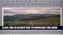 [PDF] Charlie Waite s Italian Landscapes (Elmtree) Exclusive Online