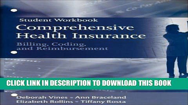 [PDF] Student Workbook for Comprehensive Health Insurance: Billing, Coding and Reimbursement