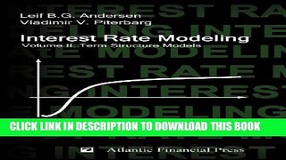 [PDF] Interest Rate Modeling. Volume 2: Term Structure Models Full Colection