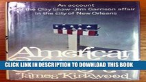 [PDF] American Grotesque: An Account of the Clay Shaw-Jim Garrison Affair in the City of New