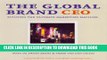 [PDF] The Global Brand CEO: Building The Ultimate Marketing Machine Full Colection