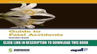 [PDF] Apil Guide to Fatal Accidents: Third Edition Popular Collection
