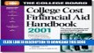 New Book THE COLLEGE BOARD COLLEGE COST   FINANCIAL AID HANDBOOK 2001