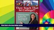 Big Deals  They Teach That in College!?: A Resource Guide to More Than 95 Interesting College