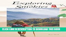 [PDF] Exploring the Smokies: Things to See   Do in Great Smoky Mountains National Park Full