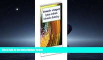 Popular Book Introduction to Computer Systems for Health Information Technology