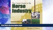 Big Deals  The Career Guide to the Horse Industry  Best Seller Books Most Wanted