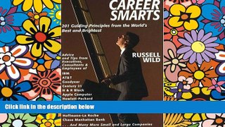 Big Deals  Career Smarts: 201 Guiding Principles from the World s Best and Brightest  Free Full