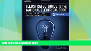 Big Deals  Illustrated Guide to the National Electric Code (Illustrated Guide to the National