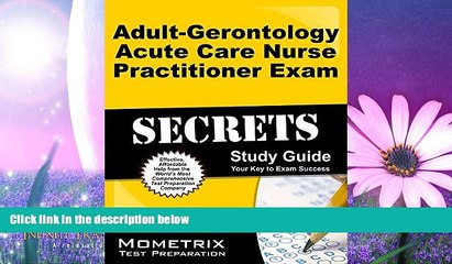 Choose Book Adult-Gerontology Acute Care Nurse Practitioner Exam Secrets Study Guide: NP Test