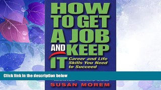 Big Deals  How to Get a Job and Keep It (Occupational Outlook Handbook Series)  Best Seller Books