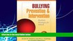 Big Deals  Bullying Prevention and Intervention: Realistic Strategies for Schools (The Guilford