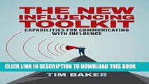 [PDF] The New Influencing Toolkit: Capabilities for Communicating with Influence Popular Online