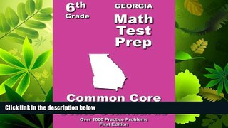 FAVORITE BOOK  Georgia 6th Grade Math Test Prep: Common Core Learning Standard