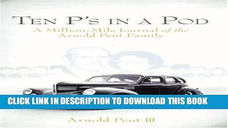 [PDF] Ten P s in a Pod: A Million-Mile Journal of a Home School Family Popular Colection