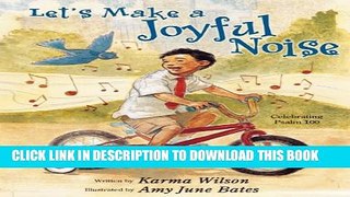 [PDF] Let s Make a Joyful Noise: Celebrating Psalm 100 Popular Online
