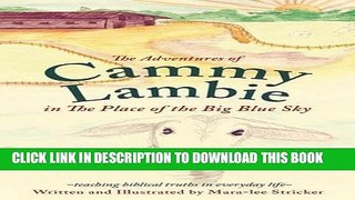 [PDF] The Adventures of Cammy Lambie in the Place of the Big Blue Sky Full Colection