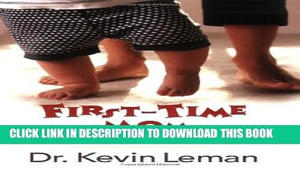 [PDF] First-time Mom: Getting Off on the Right Foot From Birth to First Grade Popular Online