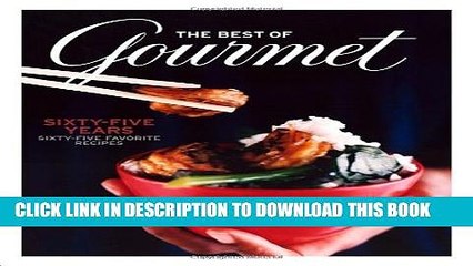 [PDF] The Best of Gourmet: Sixty-five Years, Sixty-five Favorite Recipes Popular Collection