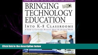 read here  Bringing Technology Education Into K-8 Classrooms: A Guide to Curricular Resources