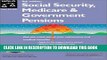 [PDF] Social Security, Medicare   Government Pensions: By Joseph L. Matthews With Dorothy Matthews
