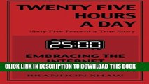 [PDF] Twenty Five Hours a Day: Embracing the Internet Generation Popular Collection