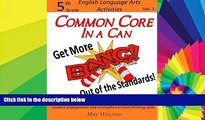 Big Deals  Common Core in a Can!  Get More 