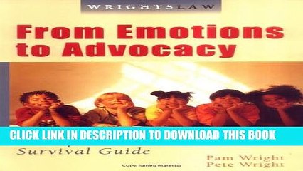 [PDF] Wrightslaw: From Emotions to Advocacy - The Special Education Survival Guide Full Online