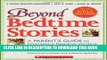 [PDF] Beyond Bedtime Stories: A Parent s Guide to Promoting Reading, Writing, and Other Literacy