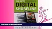 FULL ONLINE  The New Digital Shoreline: How Web 2.0 and Millennials Are Revolutionizing Higher