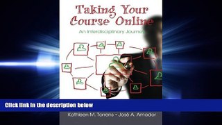 read here  Taking Your Course Online: An Interdisciplinary Journey