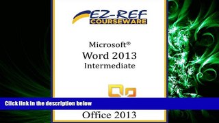 FAVORITE BOOK  Microsoft Word 2013: Intermediate Level