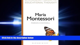 book online  Maria Montessori (Bloomsbury Library of Educational Thought)
