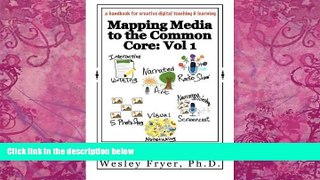 Big Deals  Mapping Media to the Common Core: Vol 1: a handbook for creative digital teaching and