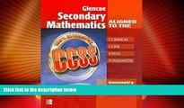 Big Deals  Glencoe Secondary Mathematics to the Common Core State Standards, Geometry (MERRILL