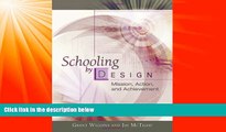 Big Deals  Schooling by Design: Mission, Action, and Achievement  Best Seller Books Best Seller
