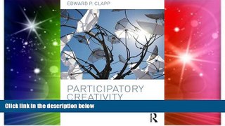 Big Deals  Participatory Creativity: Introducing Access and Equity to the Creative Classroom  Free