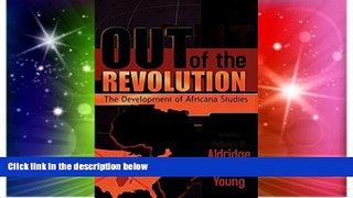 Big Deals  Out of the Revolution: The Development of Africana Studies  Best Seller Books Most Wanted