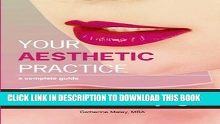 [PDF] Your Aesthetic Practice: What Your Patients are Saying Full Collection