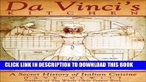[PDF] Da Vinci s Kitchen: A Secret History of Italian Cuisine Popular Collection